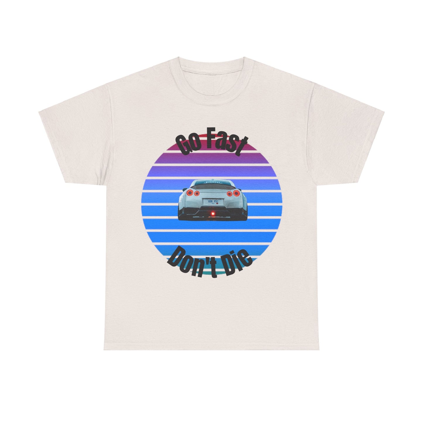 Go fast Don't Die Car T-Shirt