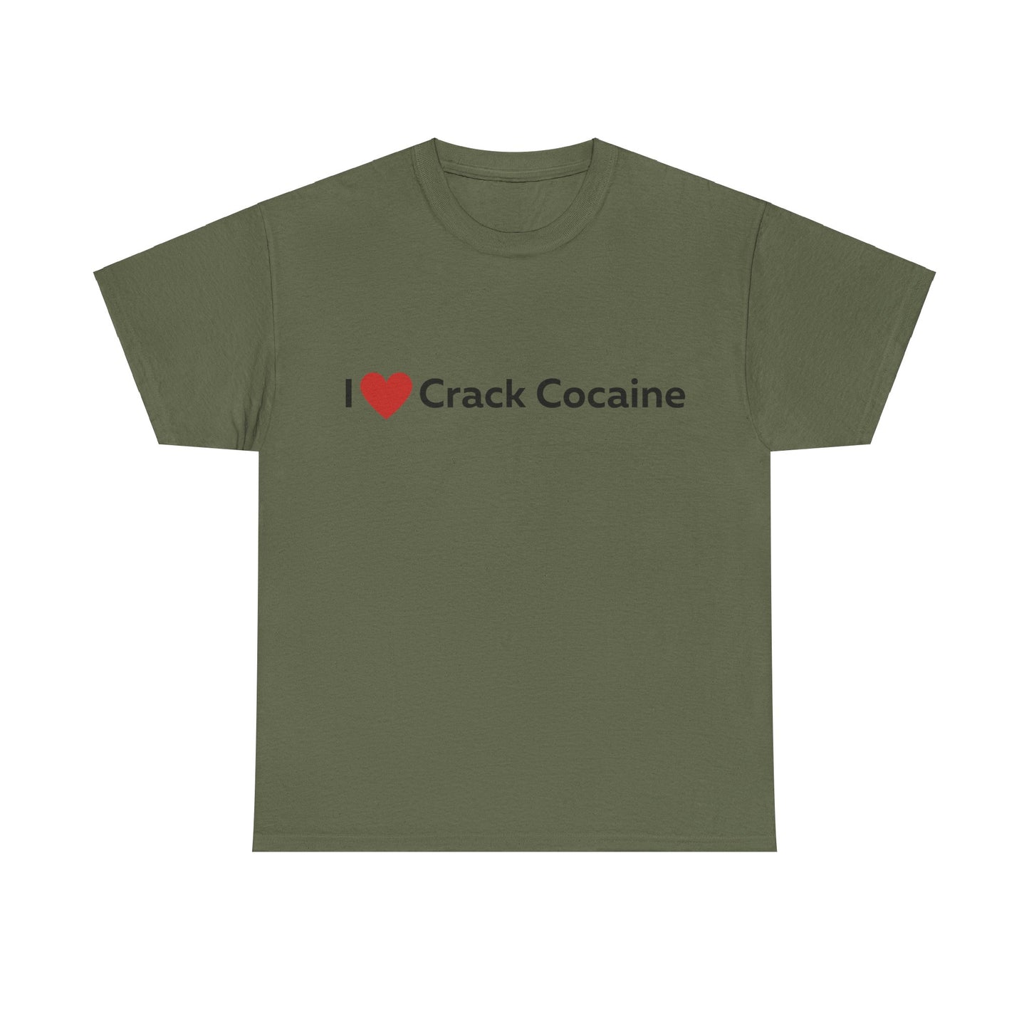 I heart Crack Cocaine T-Shirt