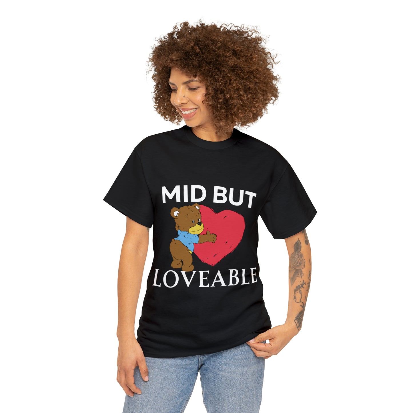 Mid but Loveable tee