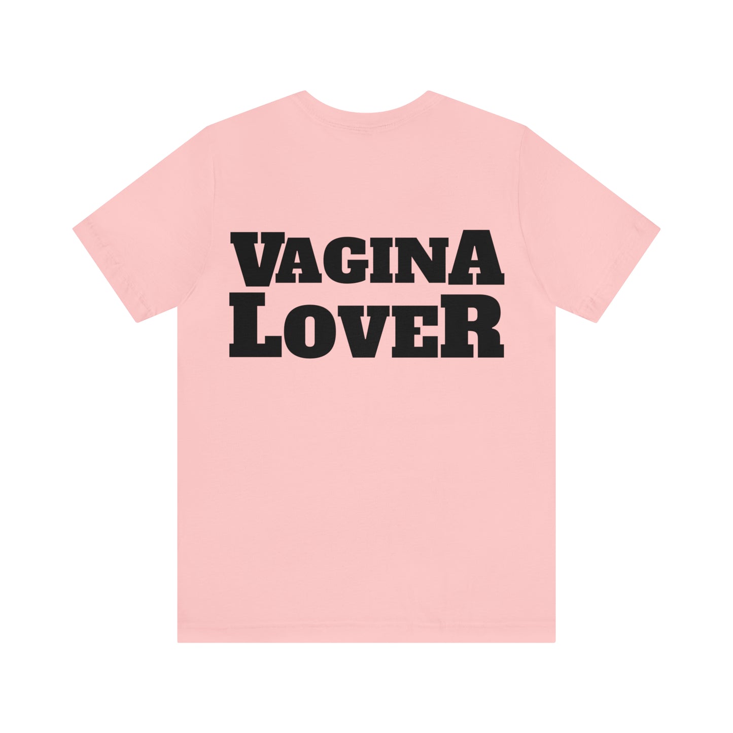 Vagina Lover T-Shirt