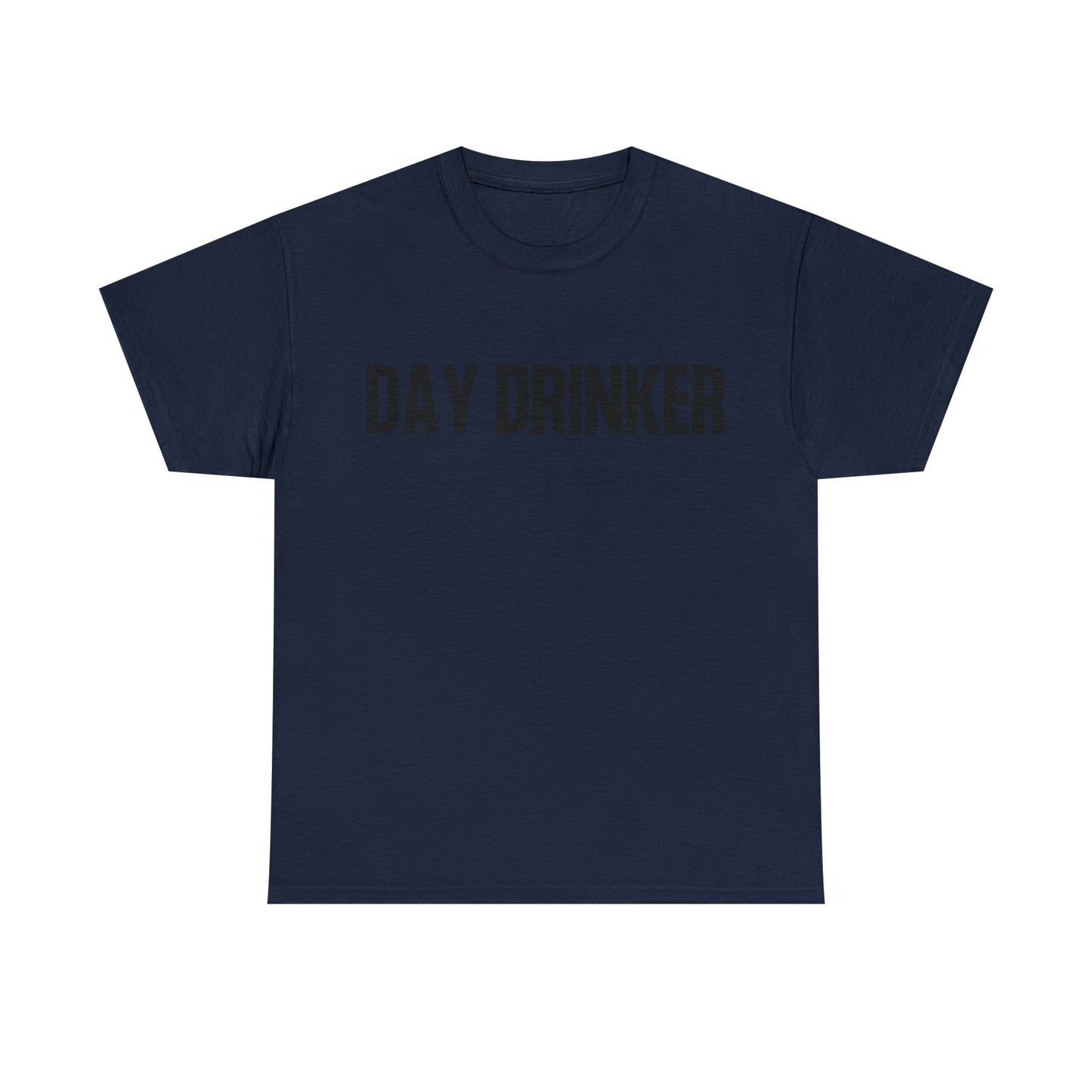 Day Drinker t-shirt