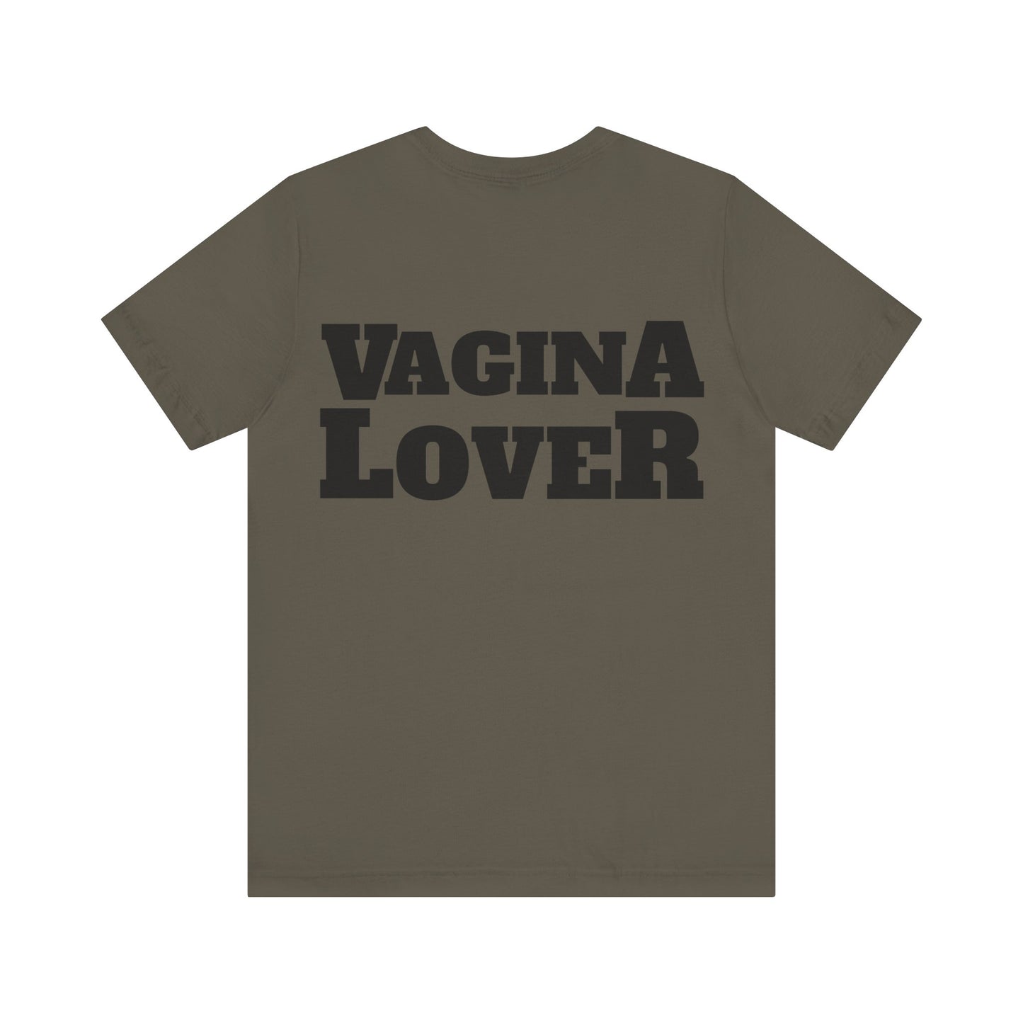 Vagina Lover T-Shirt