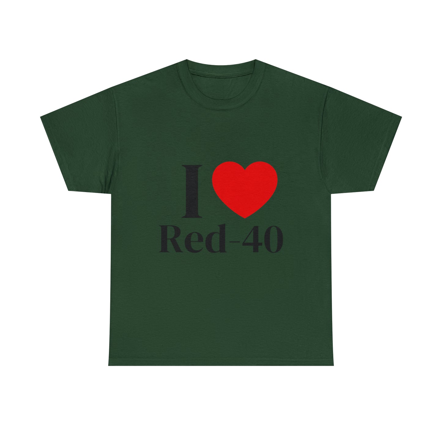 I Heart Red 40 T-Shirt