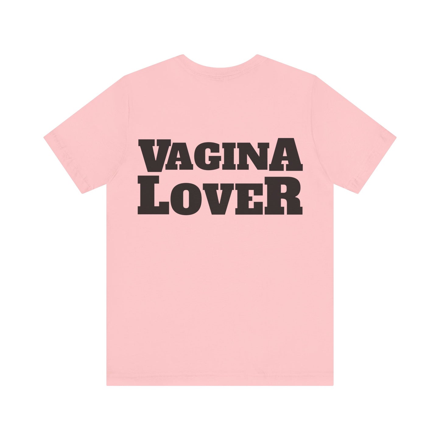 Vagina Lover T-Shirt