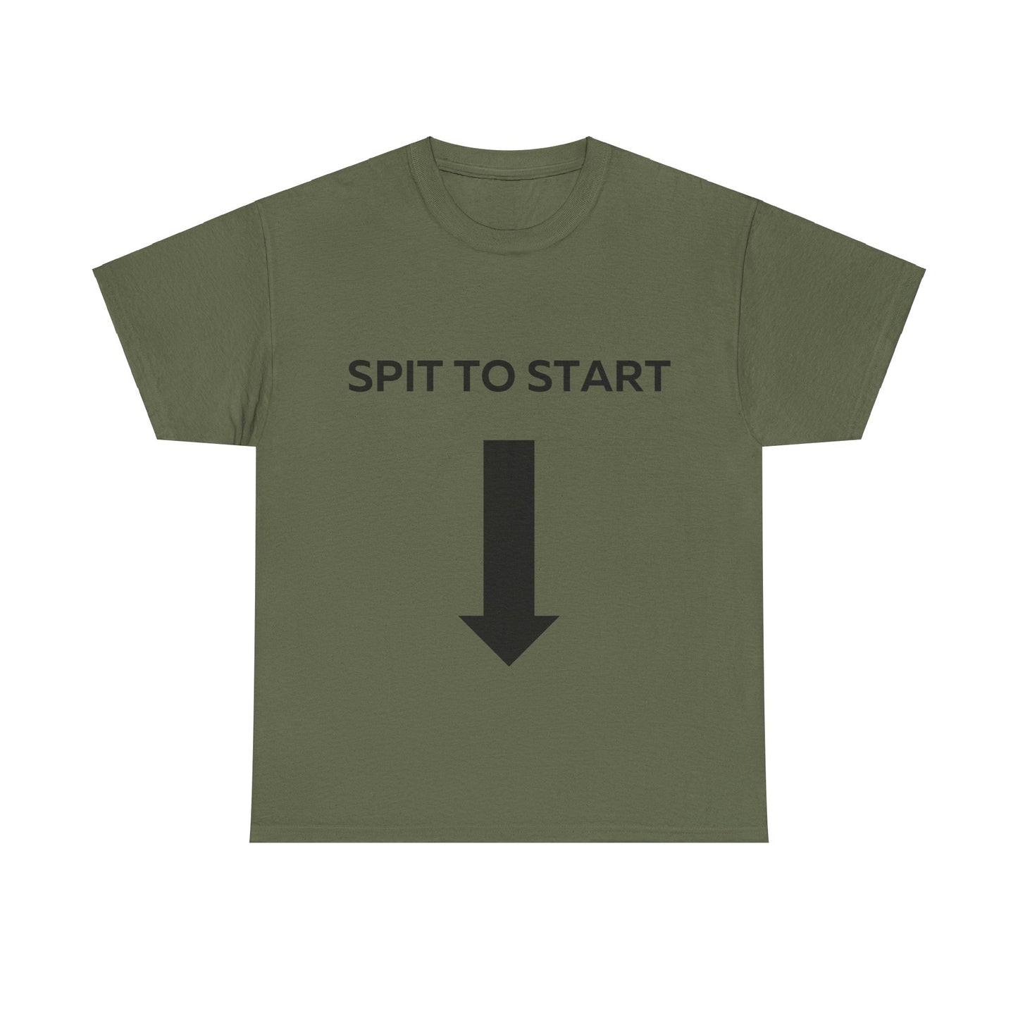 Spit to start T-Shirt