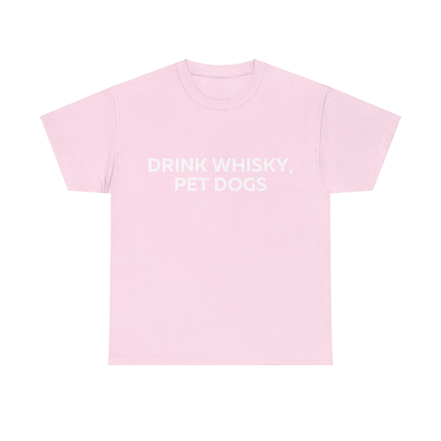 Drink Whiskey Pet Dogs T-Shirt