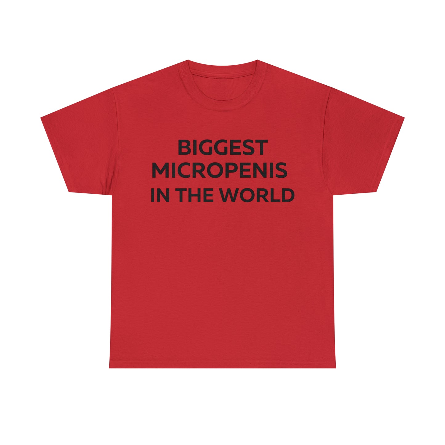 Biggest Micropenis In The World T-Shirt