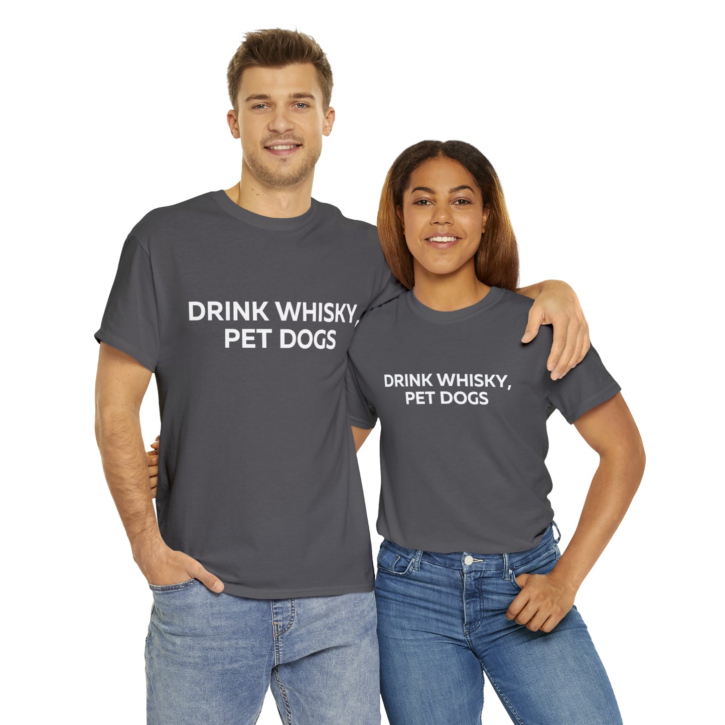 Drink Whiskey Pet Dogs t-shirt