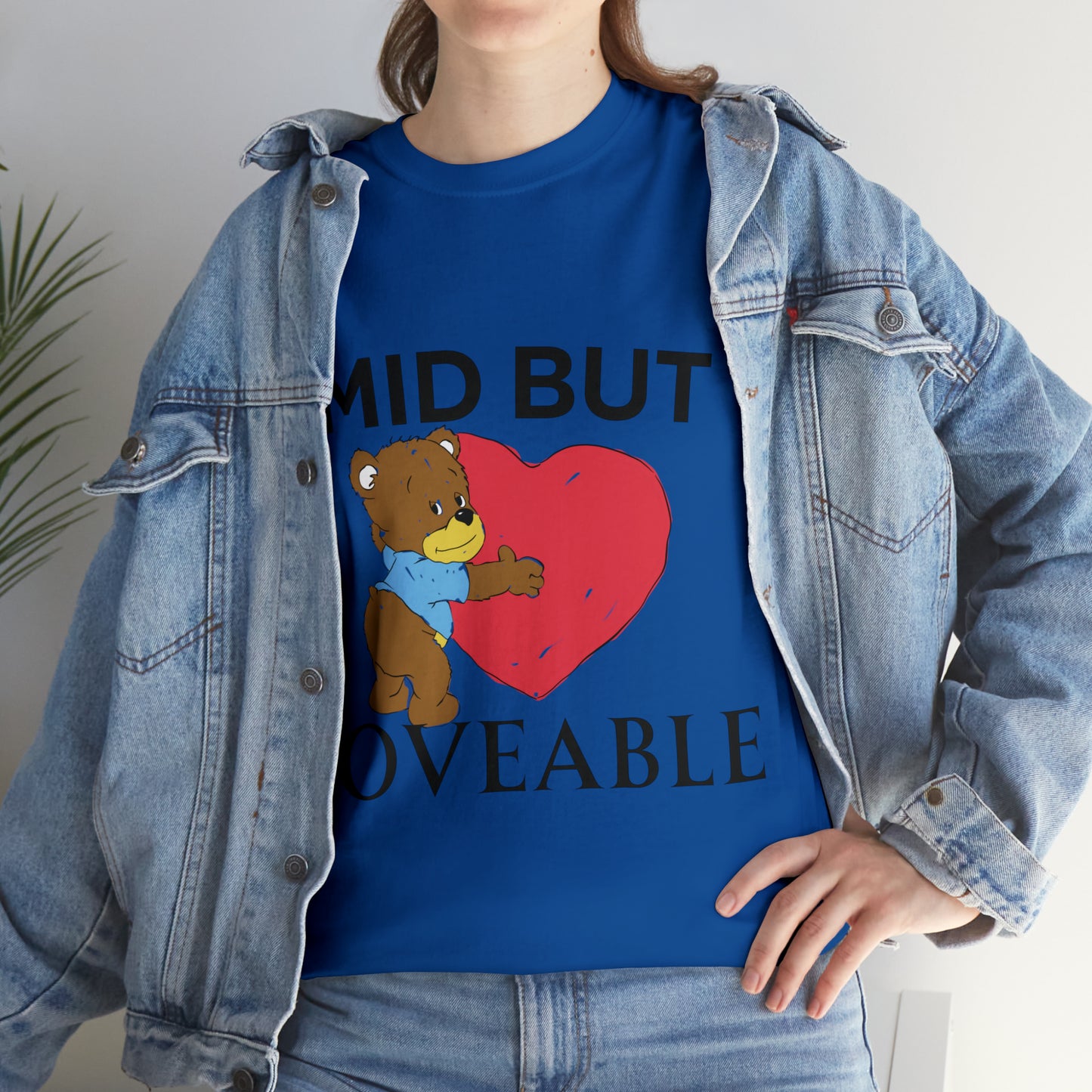 Mid but Loveable tee