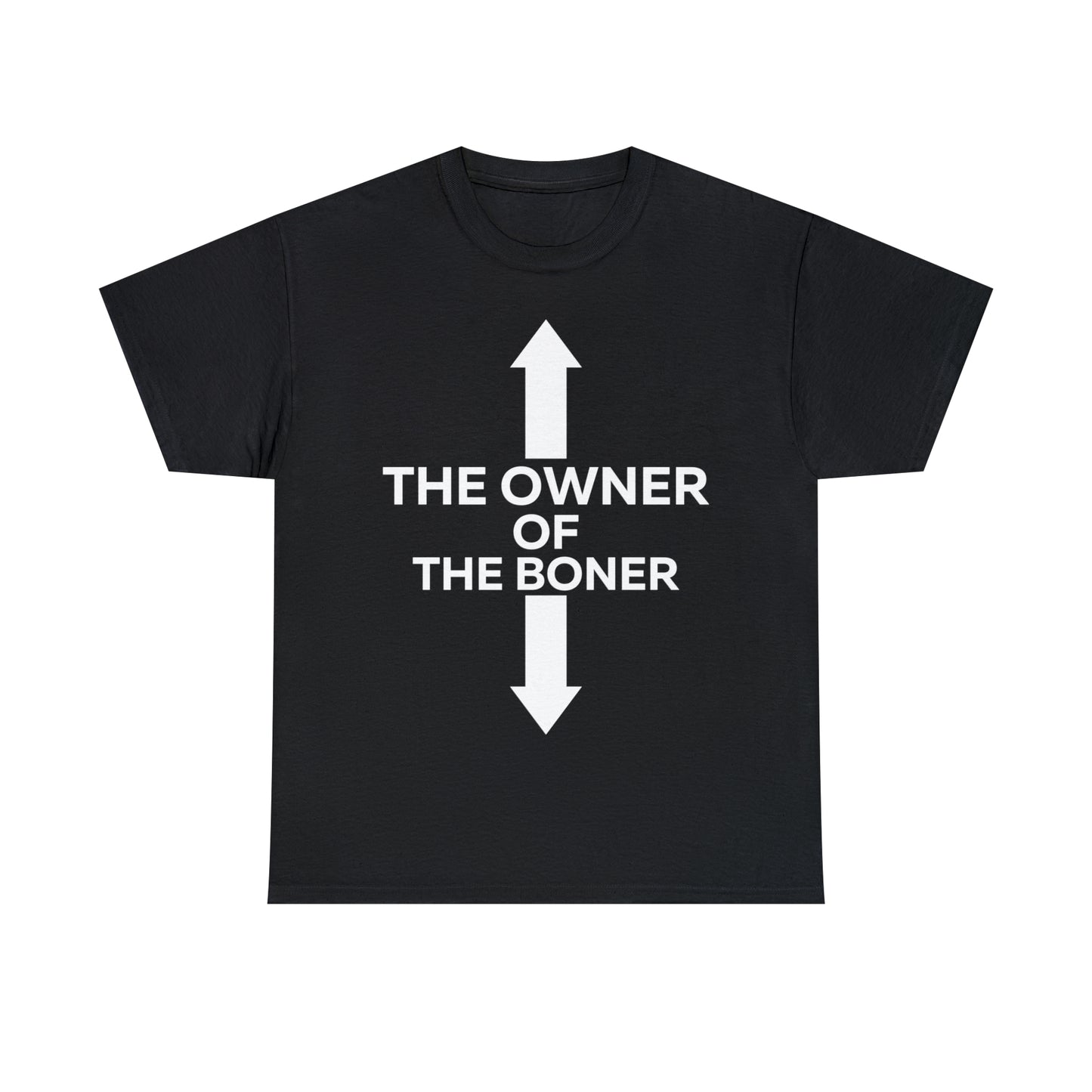 The Owner of The Boner T-shirt