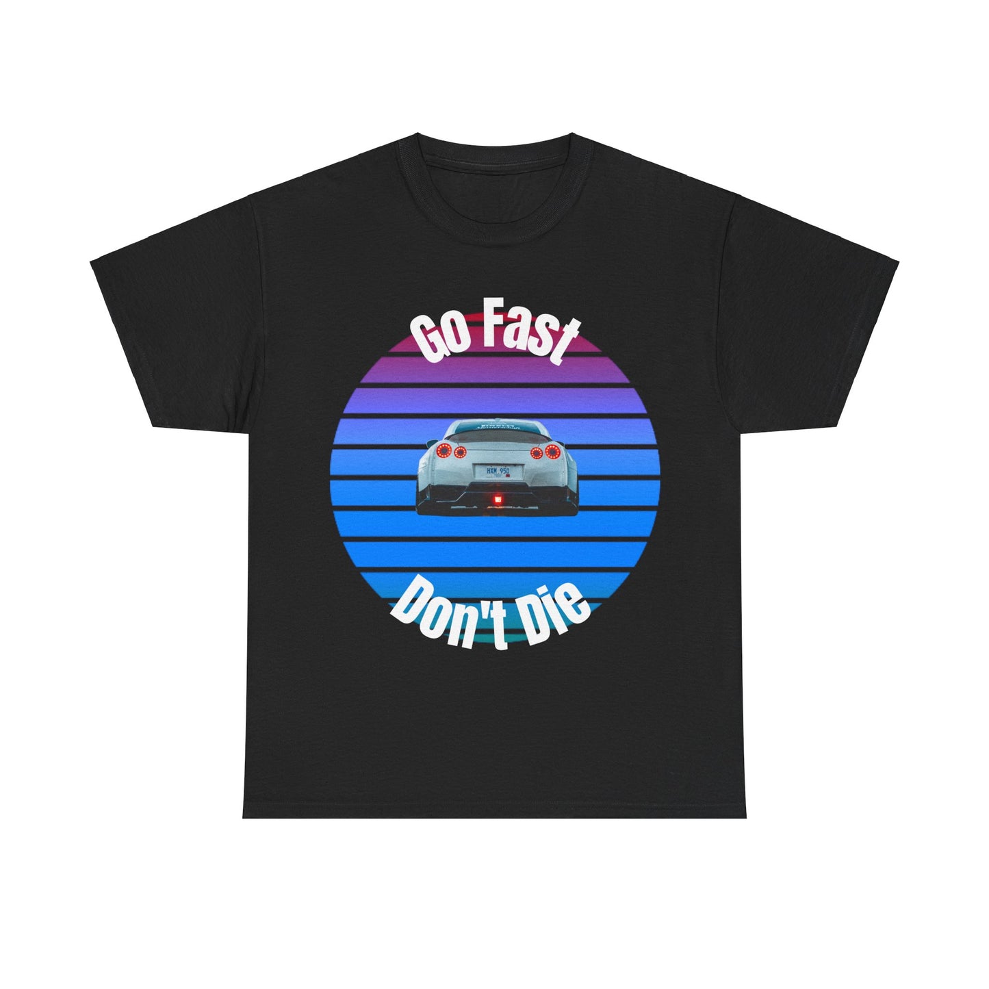 Go fast Don't Die Car T-Shirt