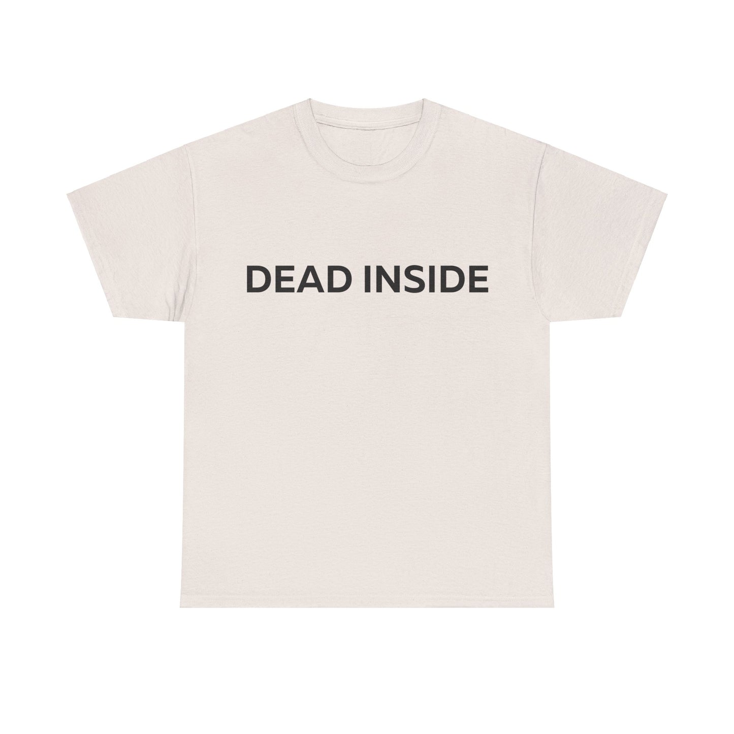 Dead Inside Unisex Tee