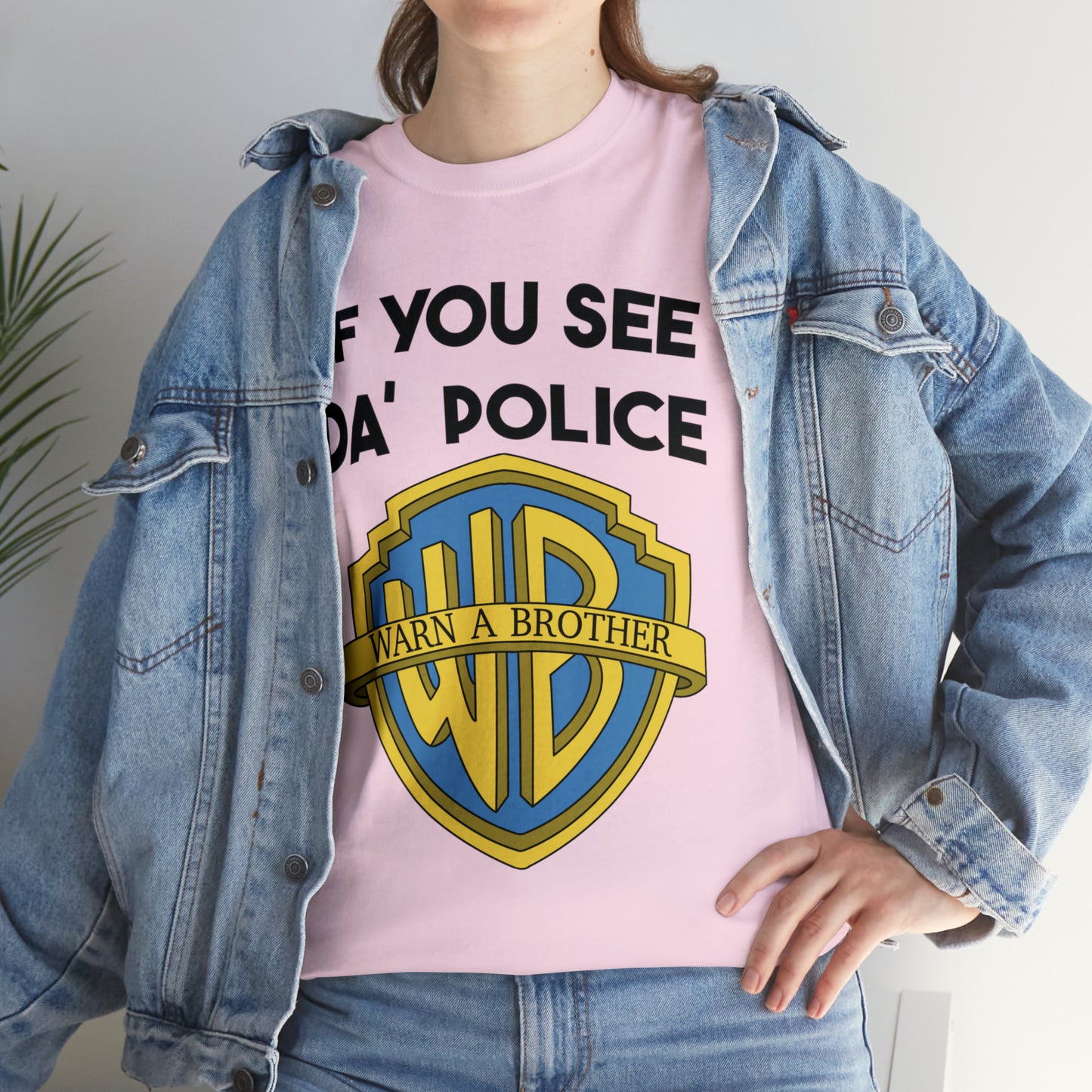 If You See Da Police Warn A Brother T-Shirt