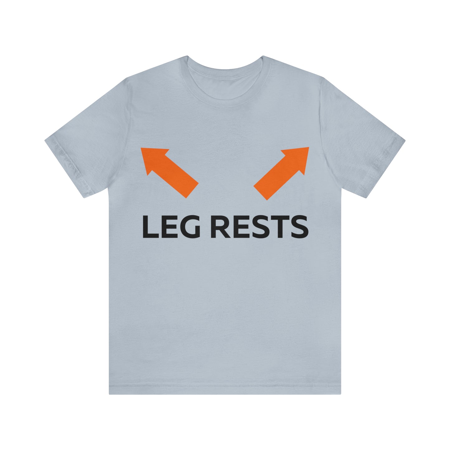 Leg Rests T-Shirt