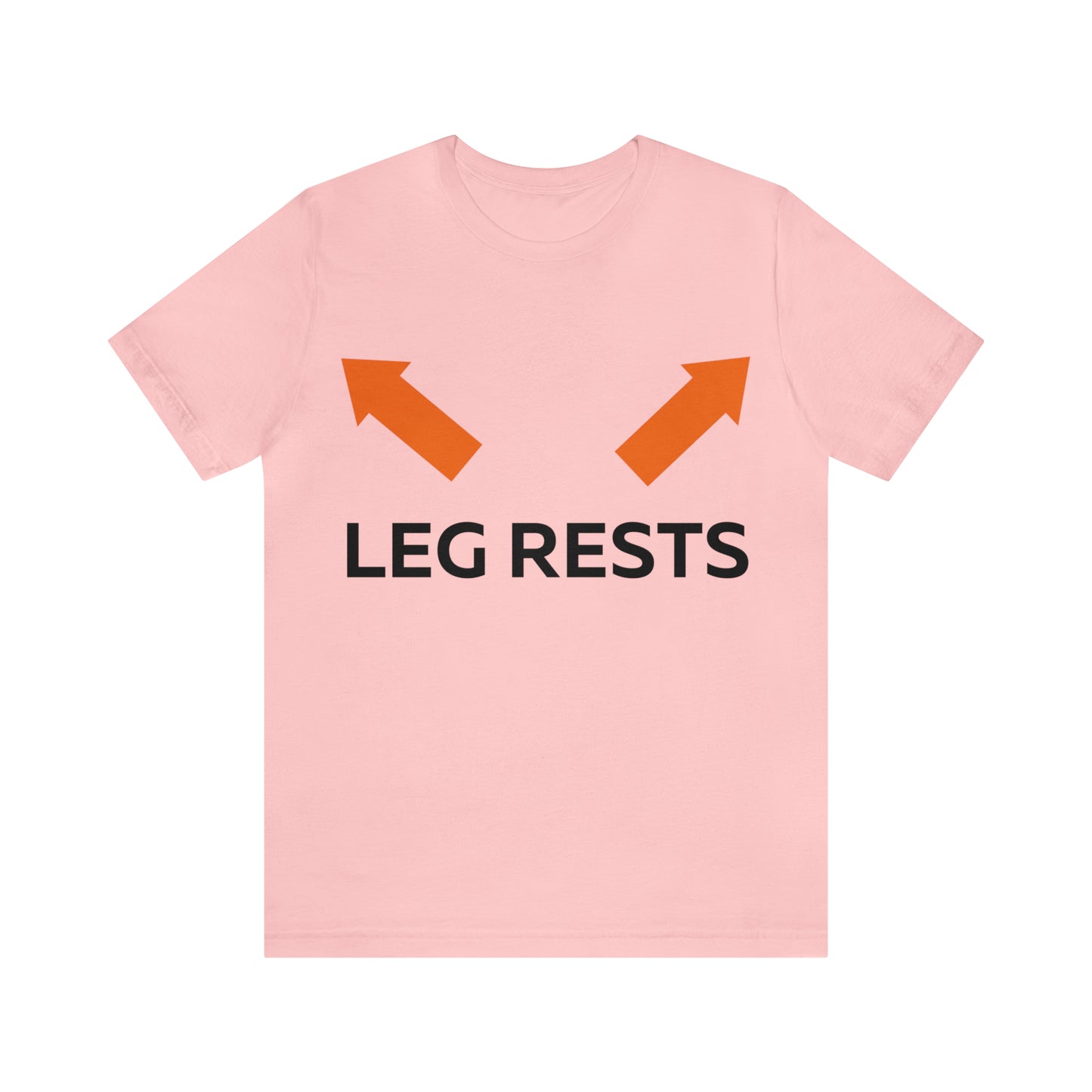 Leg Rests T-Shirt