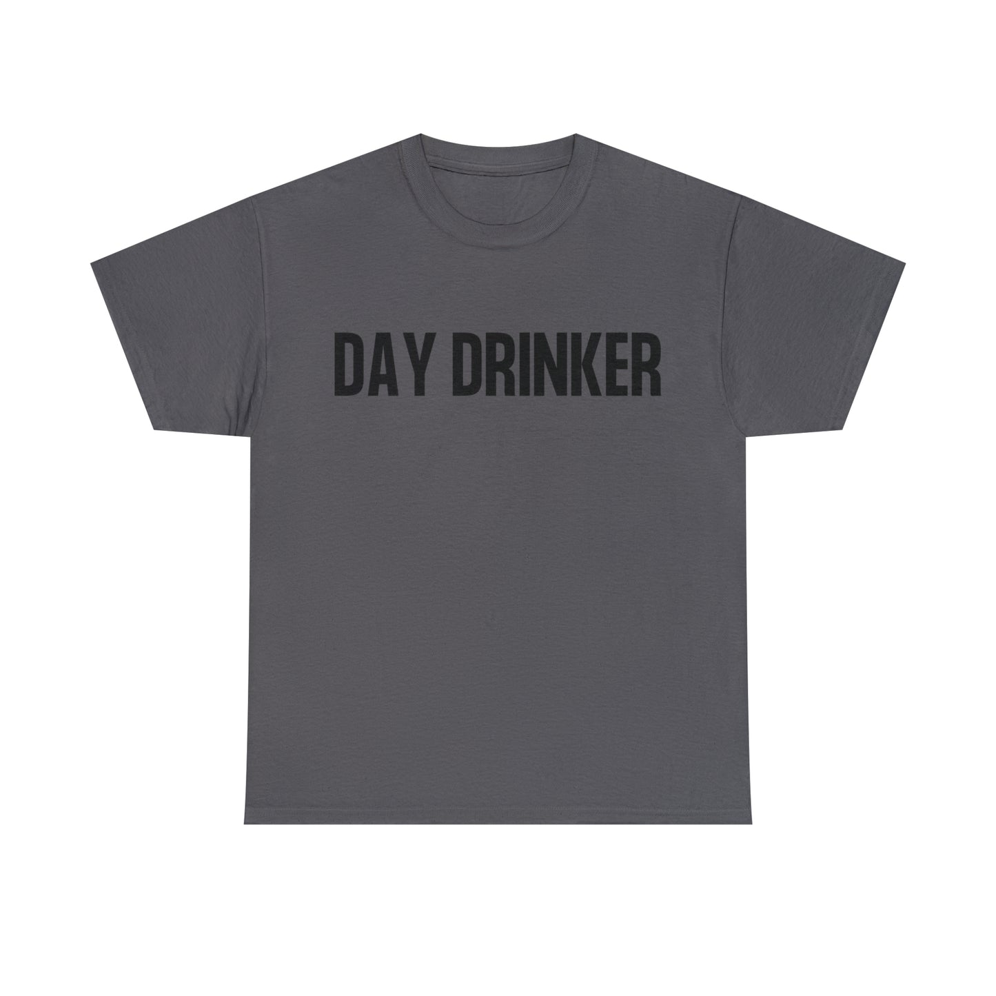 Day Drinker t-shirt