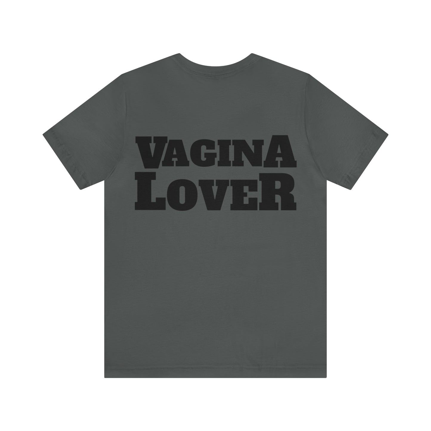 Vagina Lover T-Shirt