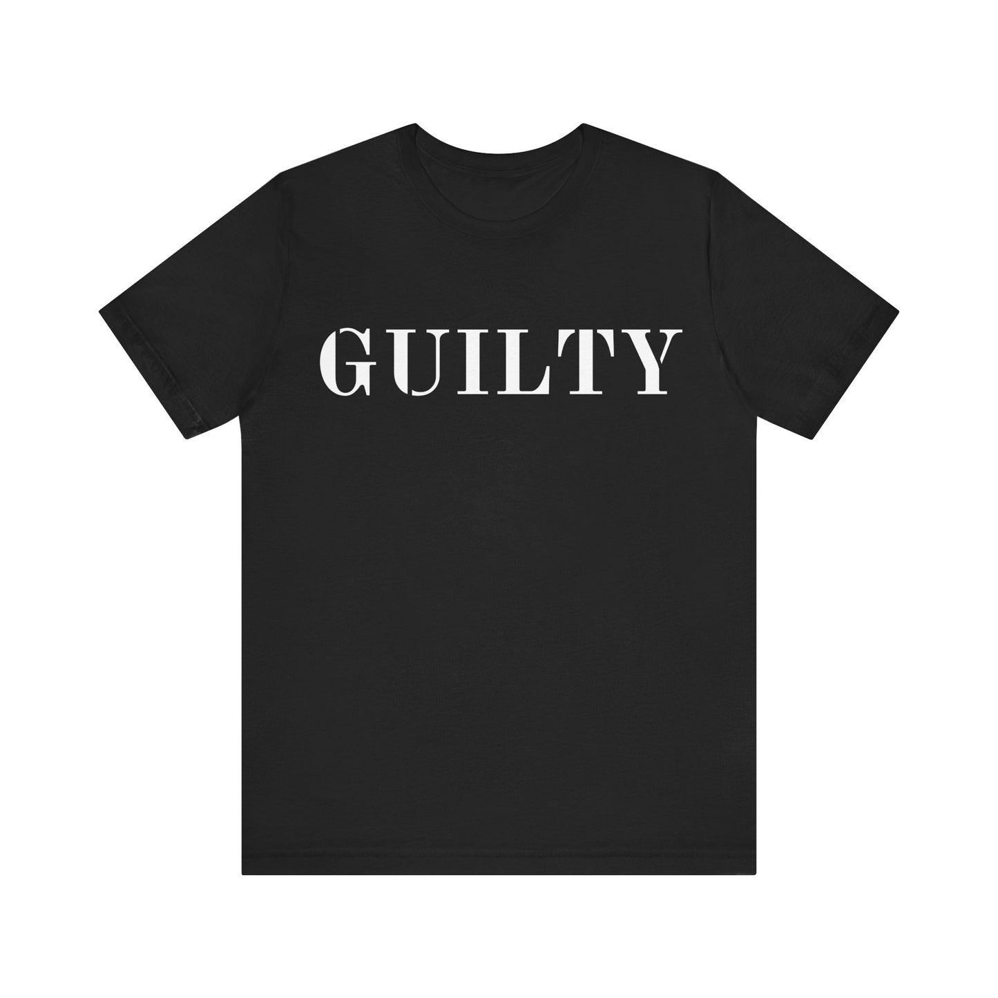 Guilty T-Shirt