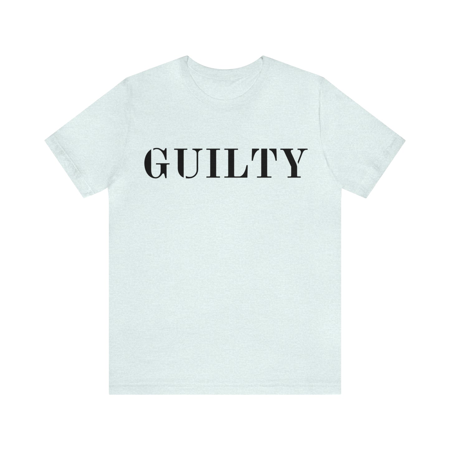 Guilty T-Shirt