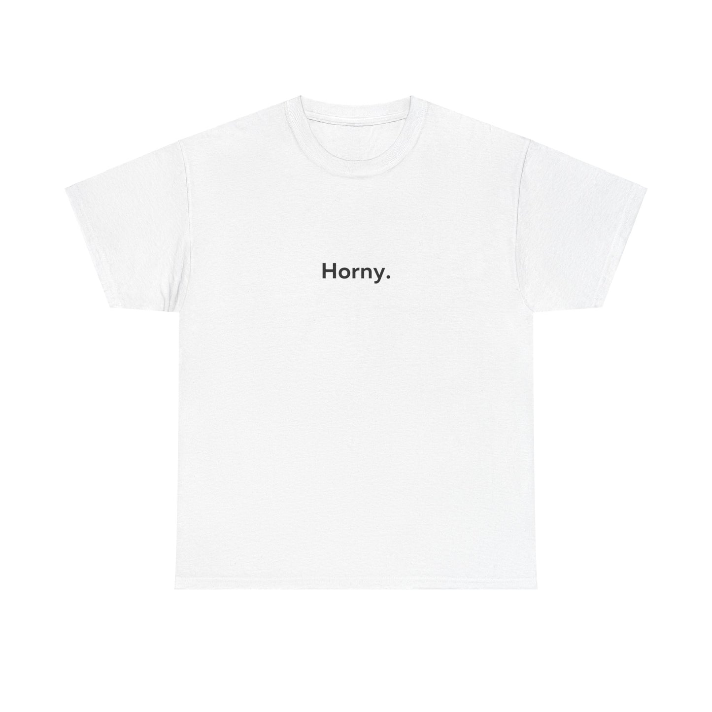 Horny. T-Shirt