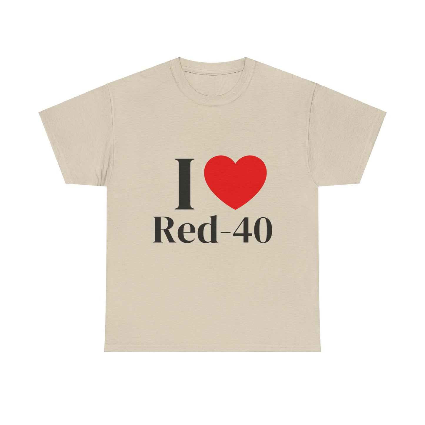 I Heart Red 40 T-Shirt