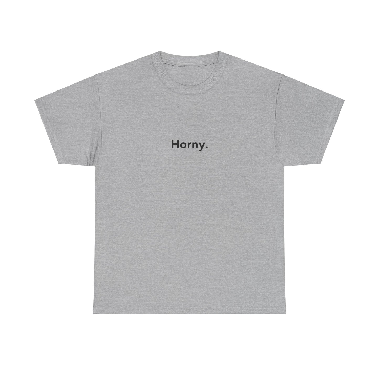 Horny. T-Shirt