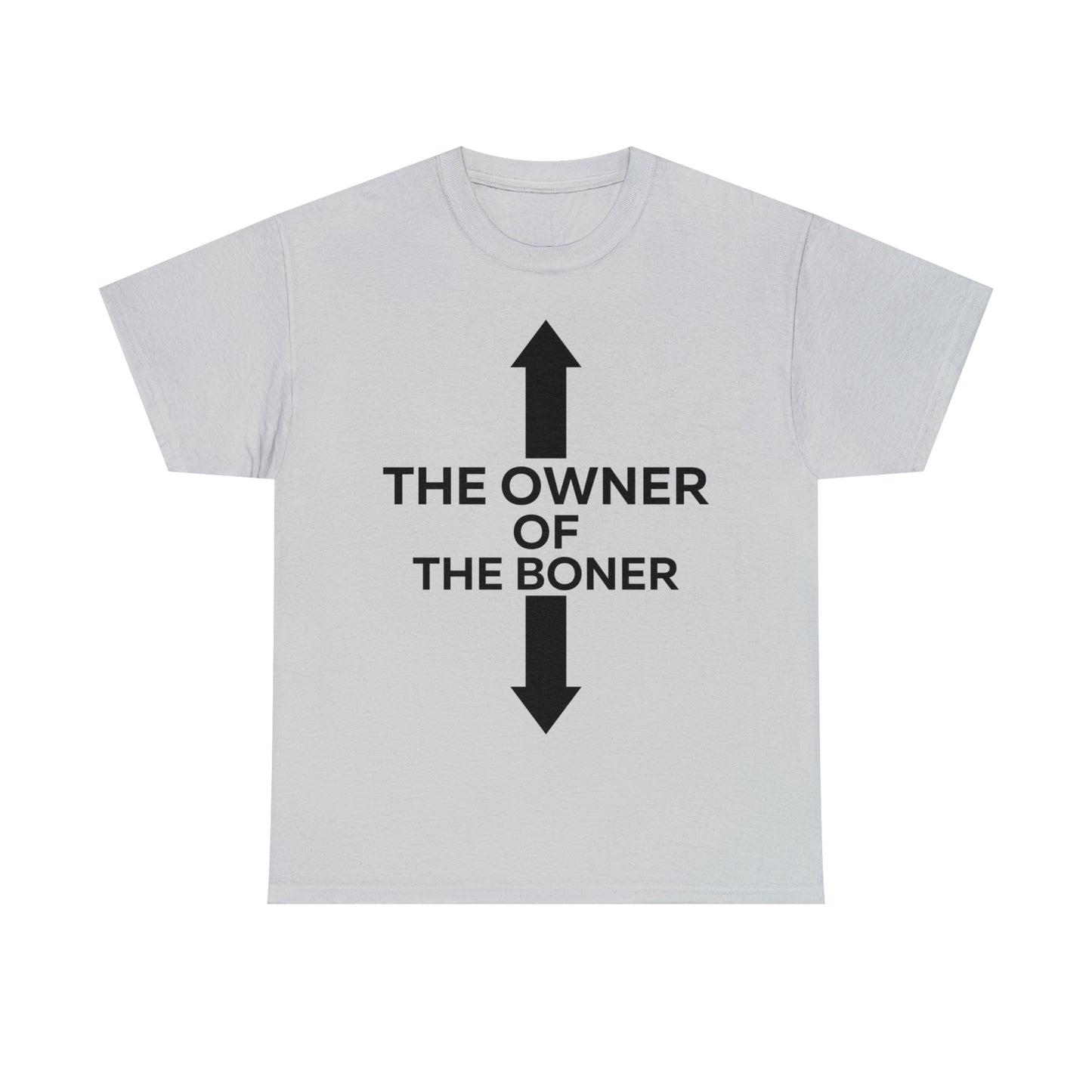 The Owner of The Boner T-shirt