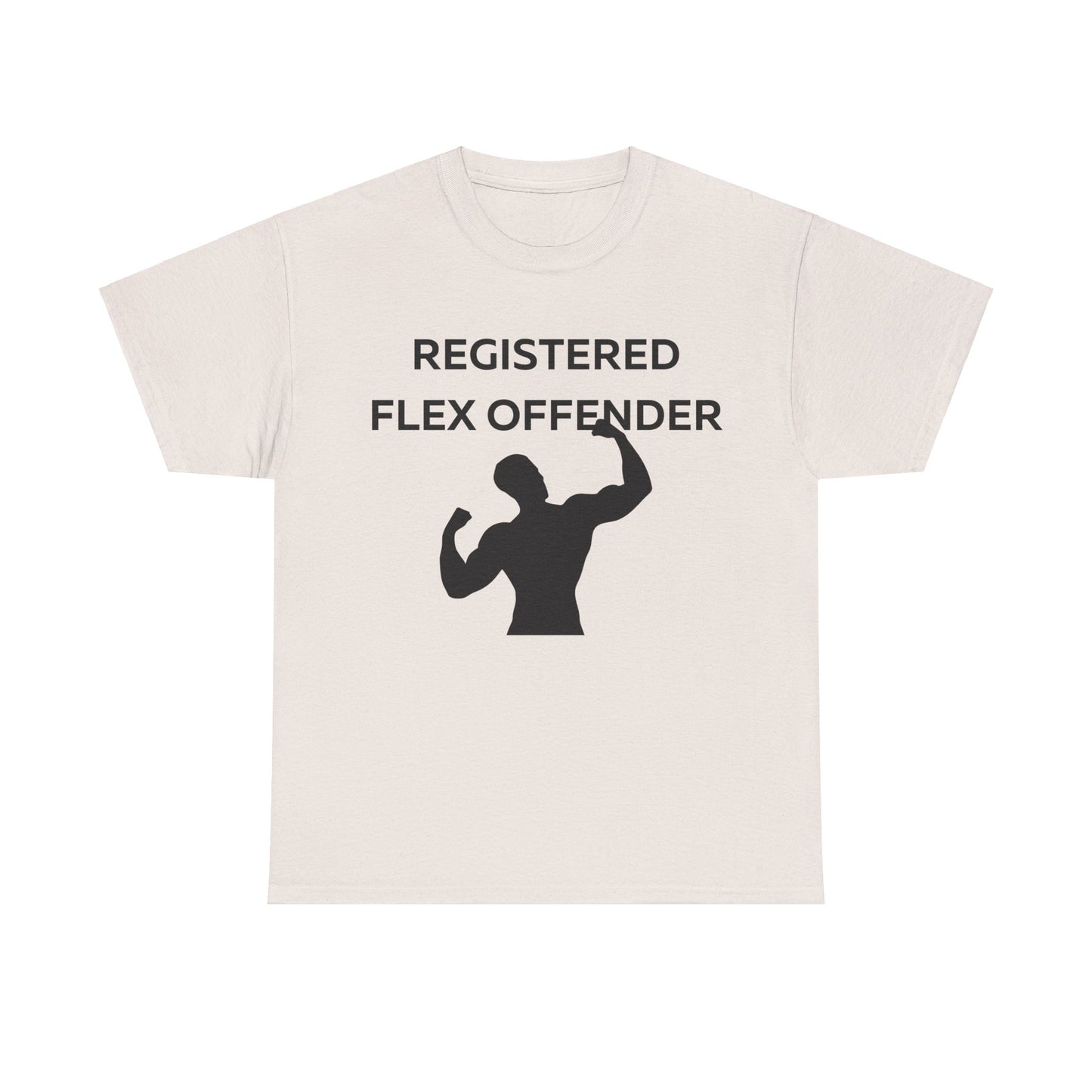 Registered Flex Offender T-Shirt