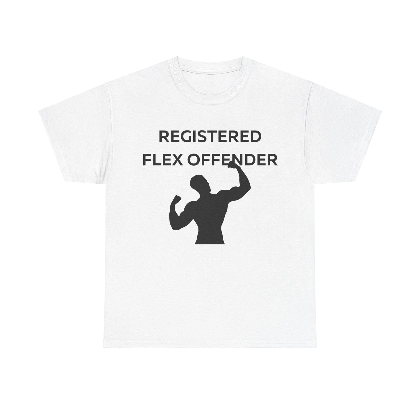 Registered Flex Offender T-Shirt