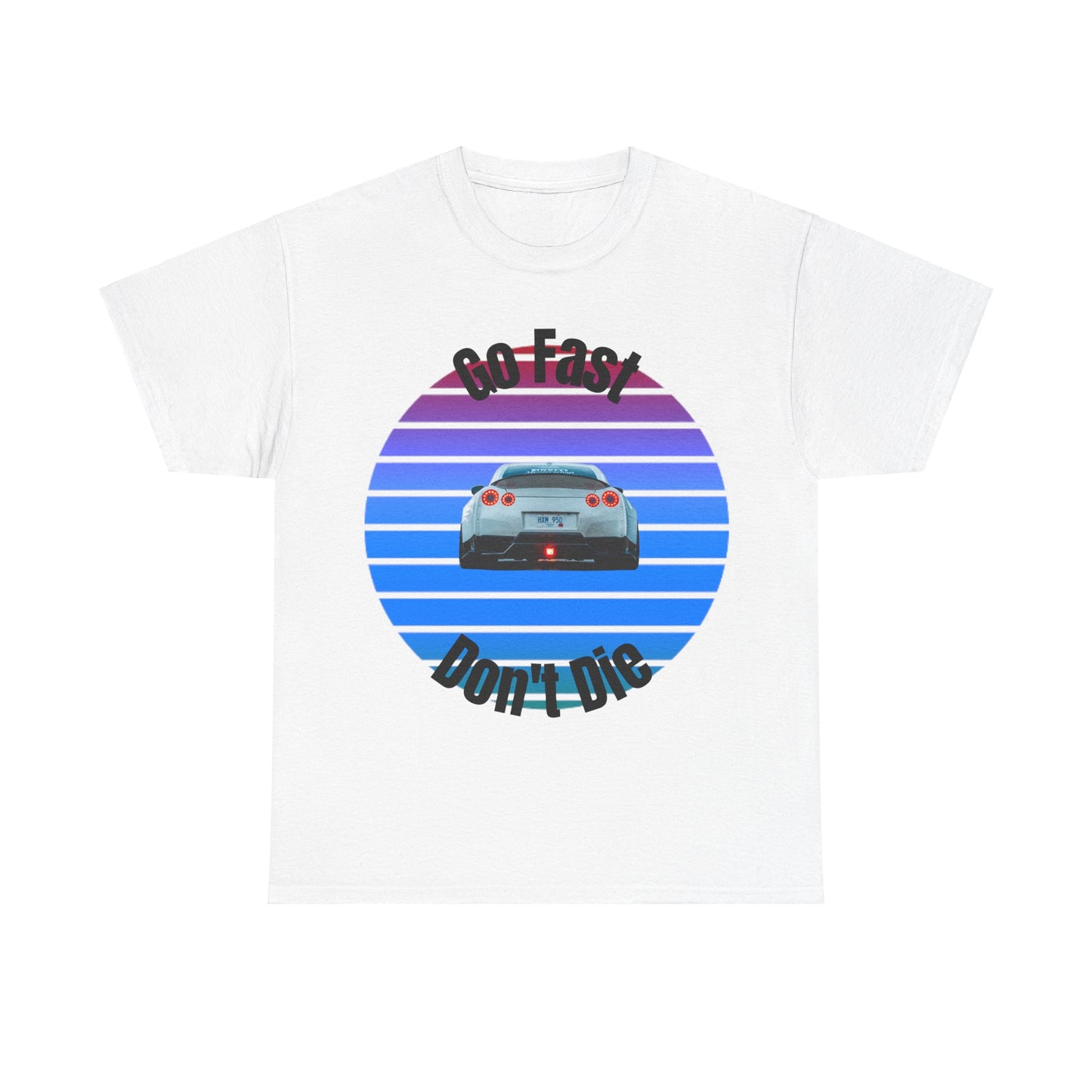 Go fast Don't Die Car T-Shirt