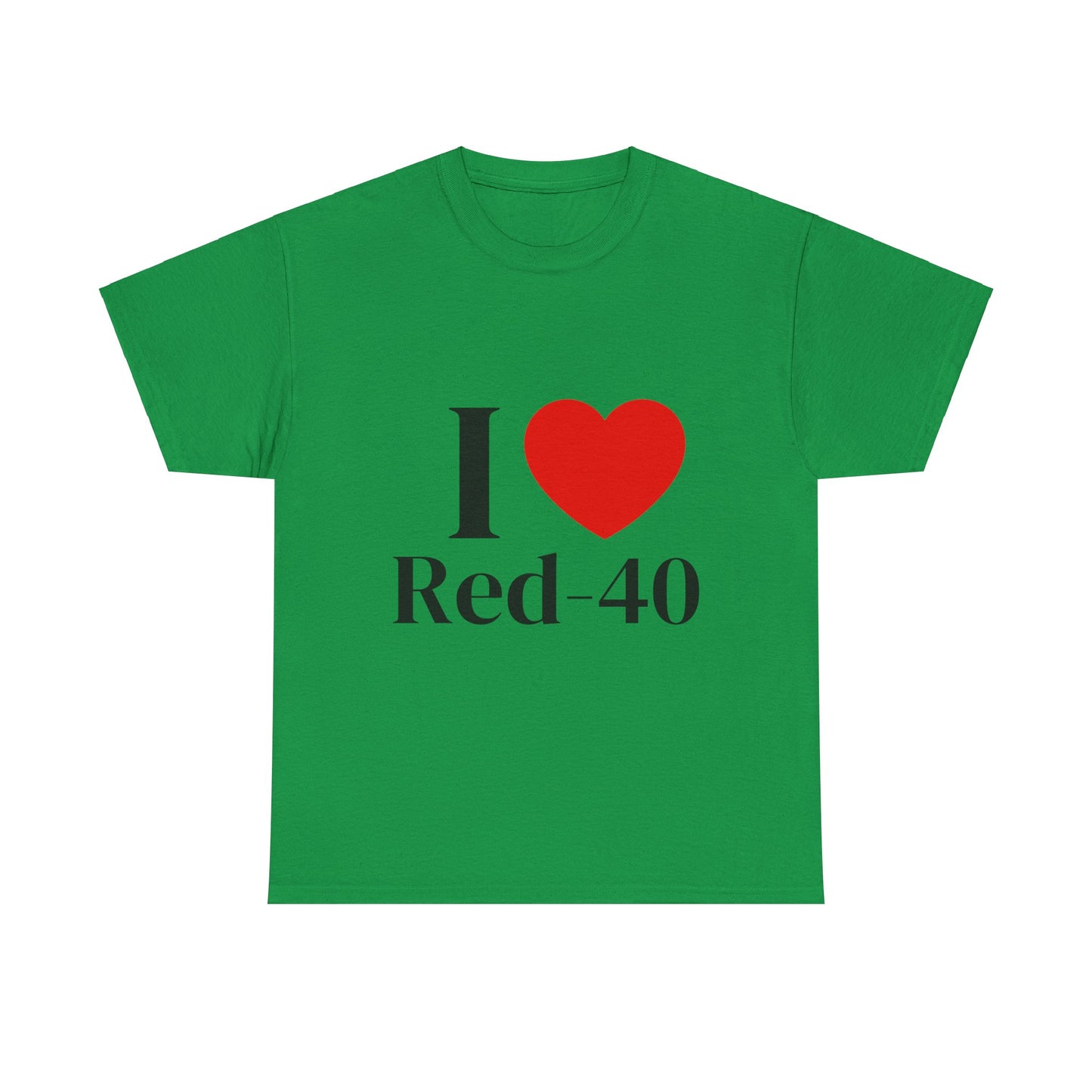 I Heart Red 40 T-Shirt