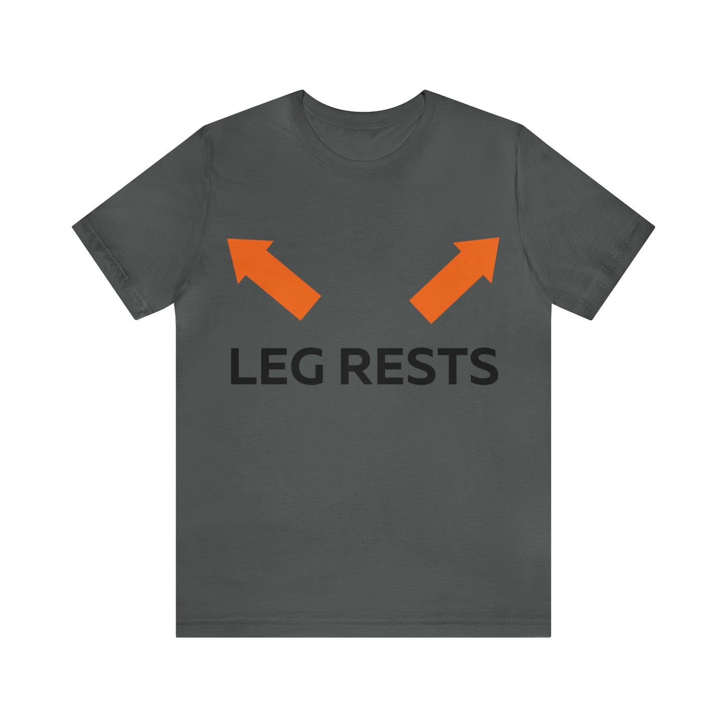 Leg Rests T-Shirt