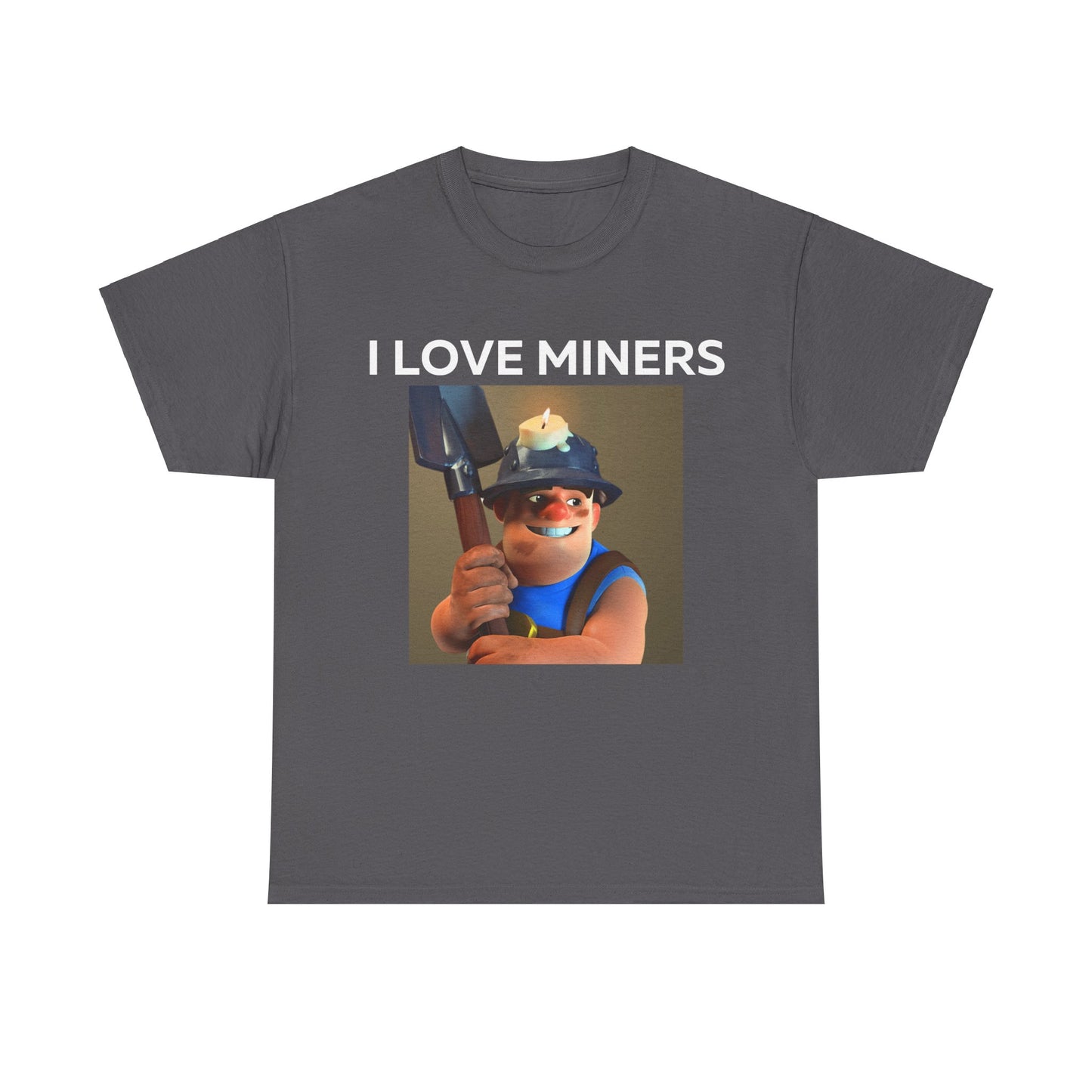 I Love Miners T-Shirt