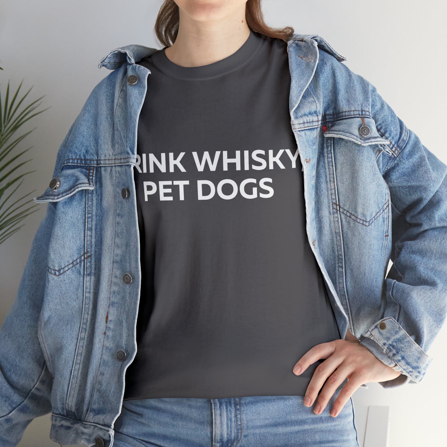 Drink Whiskey Pet Dogs t-shirt