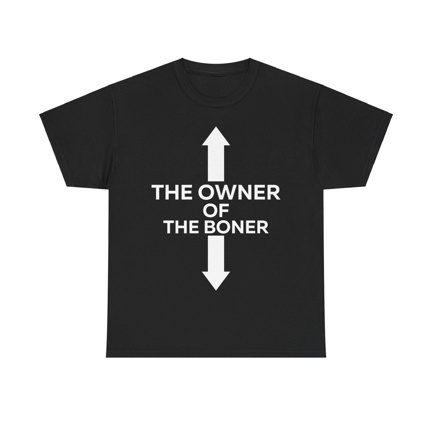 The Owner of The Boner T-shirt