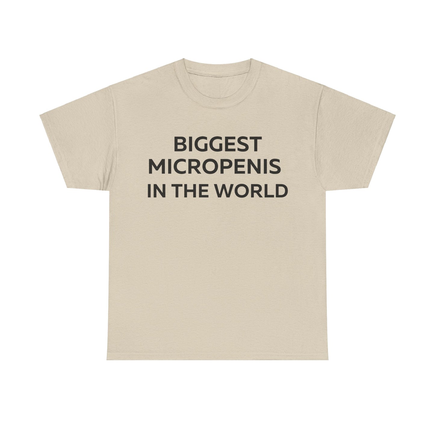 Biggest Micropenis In The World T-Shirt