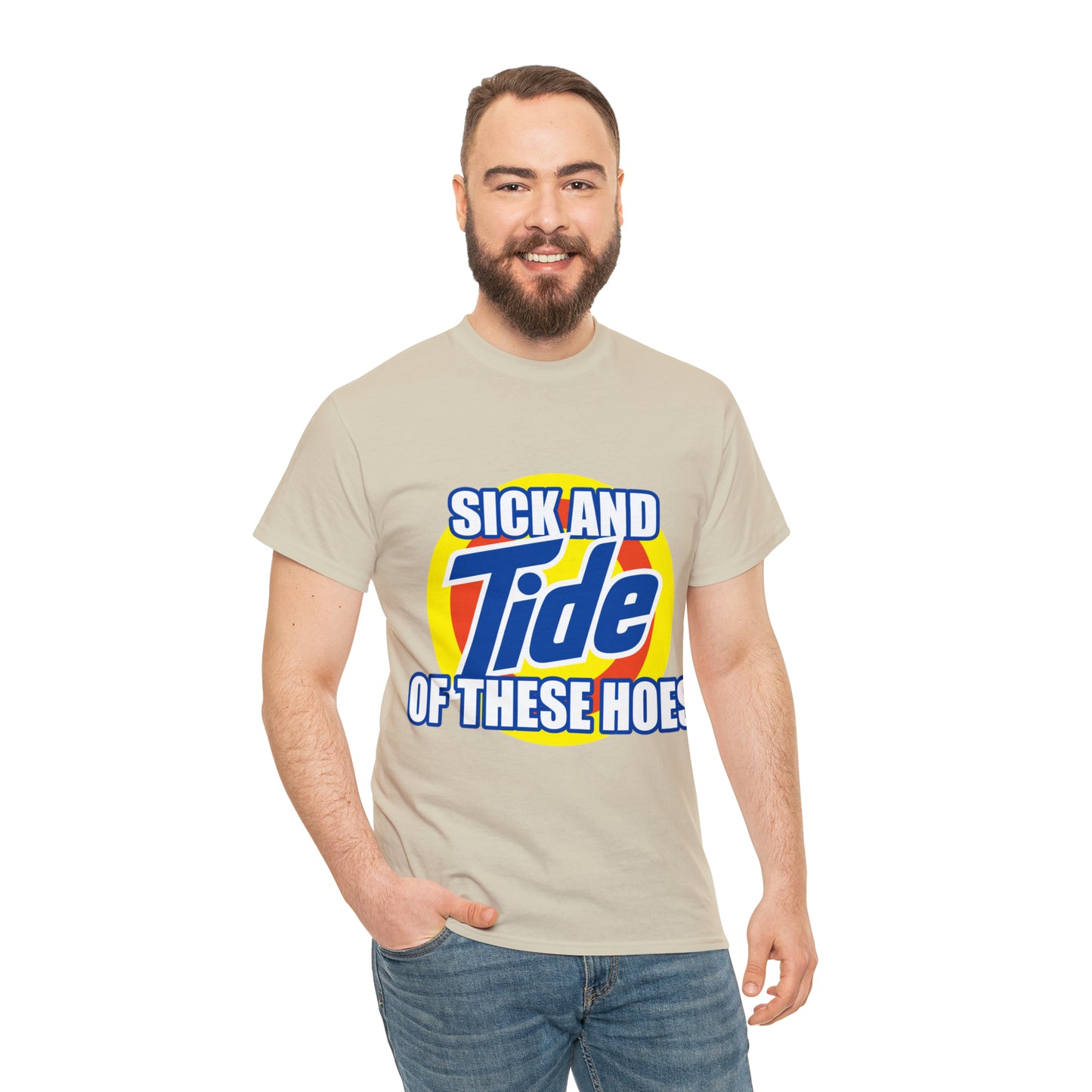 Sick and Tide of these Hoes T-Shirt