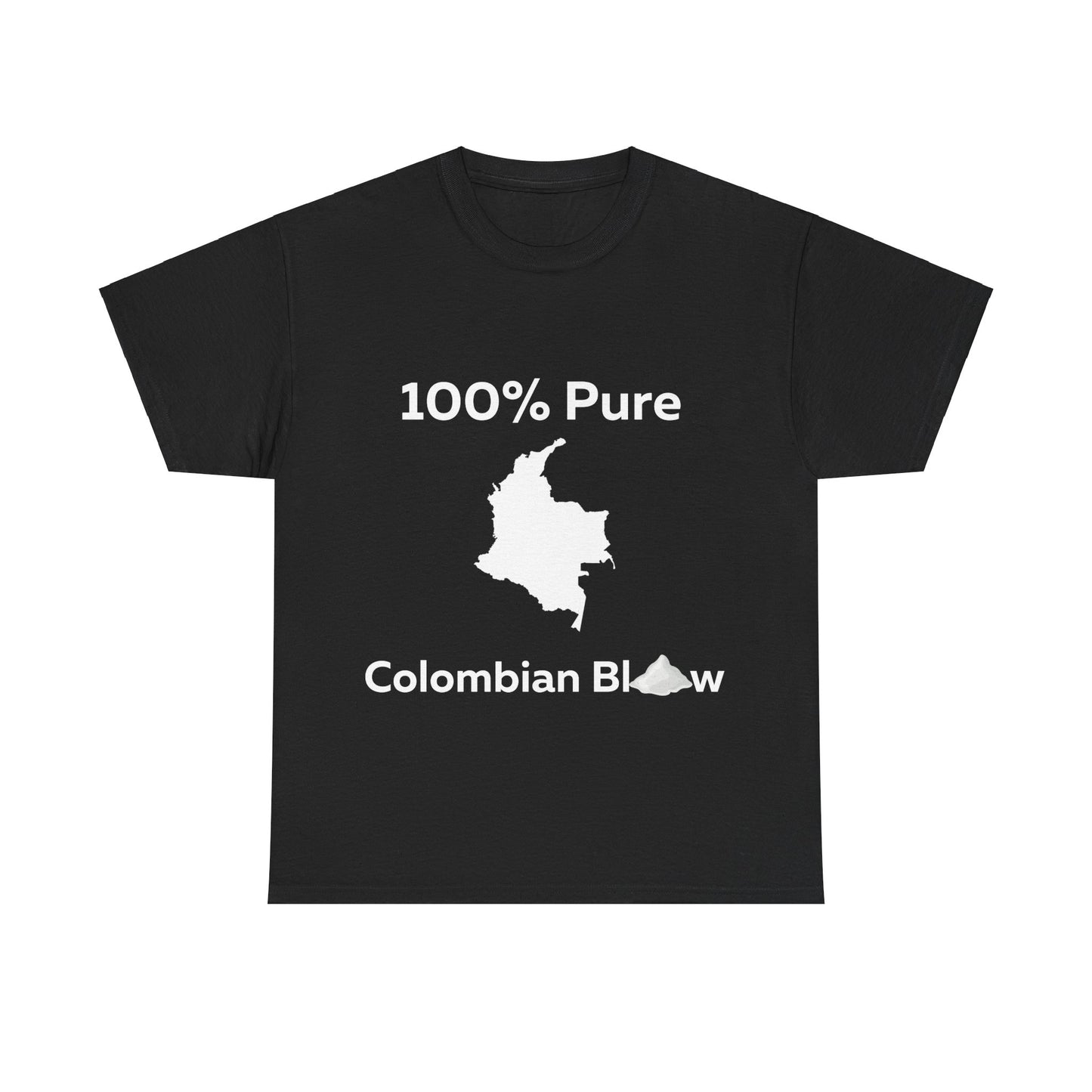 100% Pure Colombian Blow T-Shirt