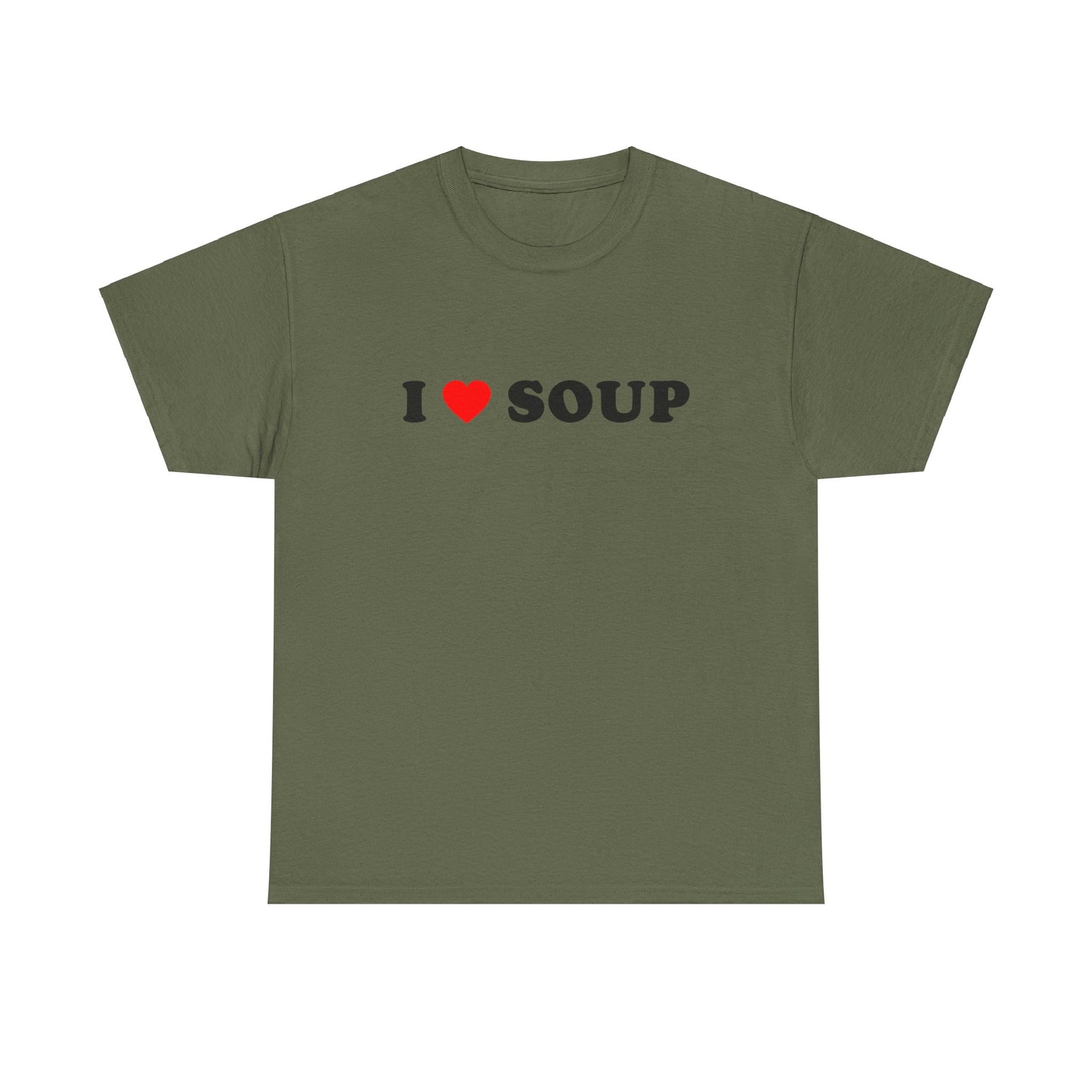 I Love Soup T-Shirt