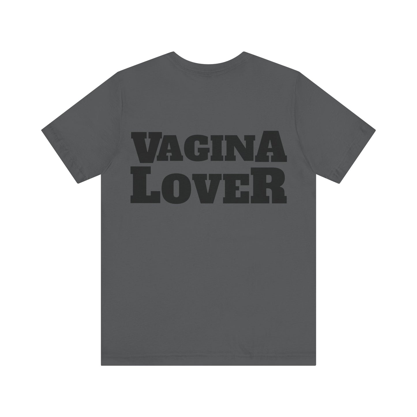 Vagina Lover T-Shirt