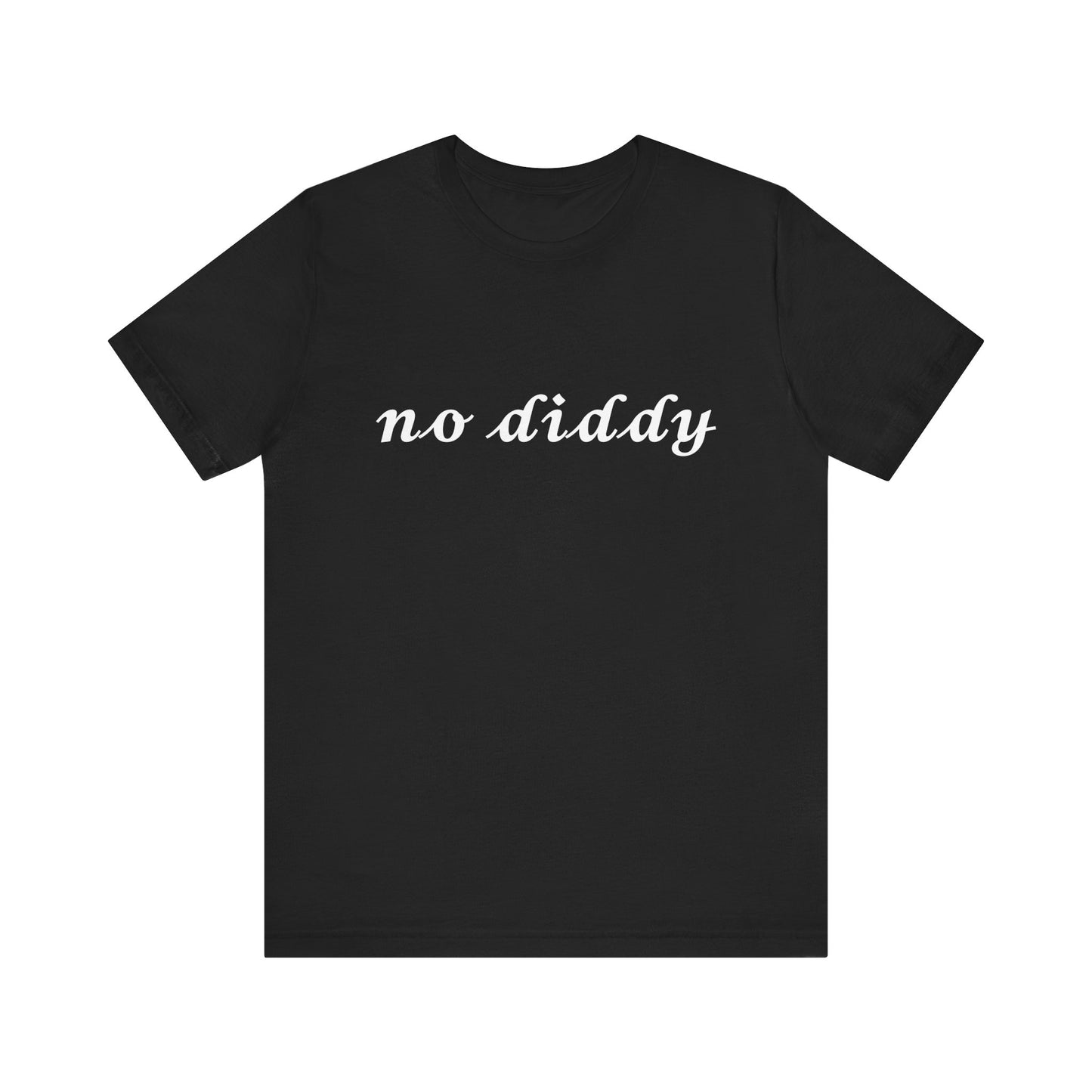 No Diddy T-Shirt