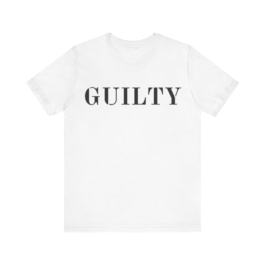 Guilty T-Shirt