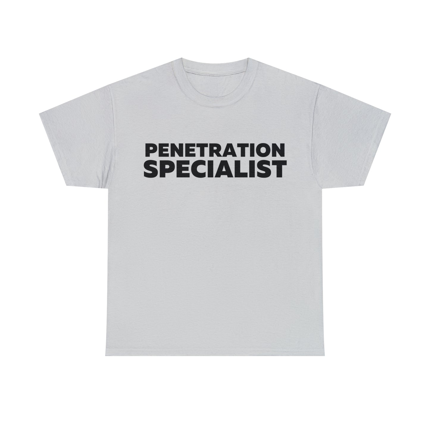 Penetration Specialist T-Shirt