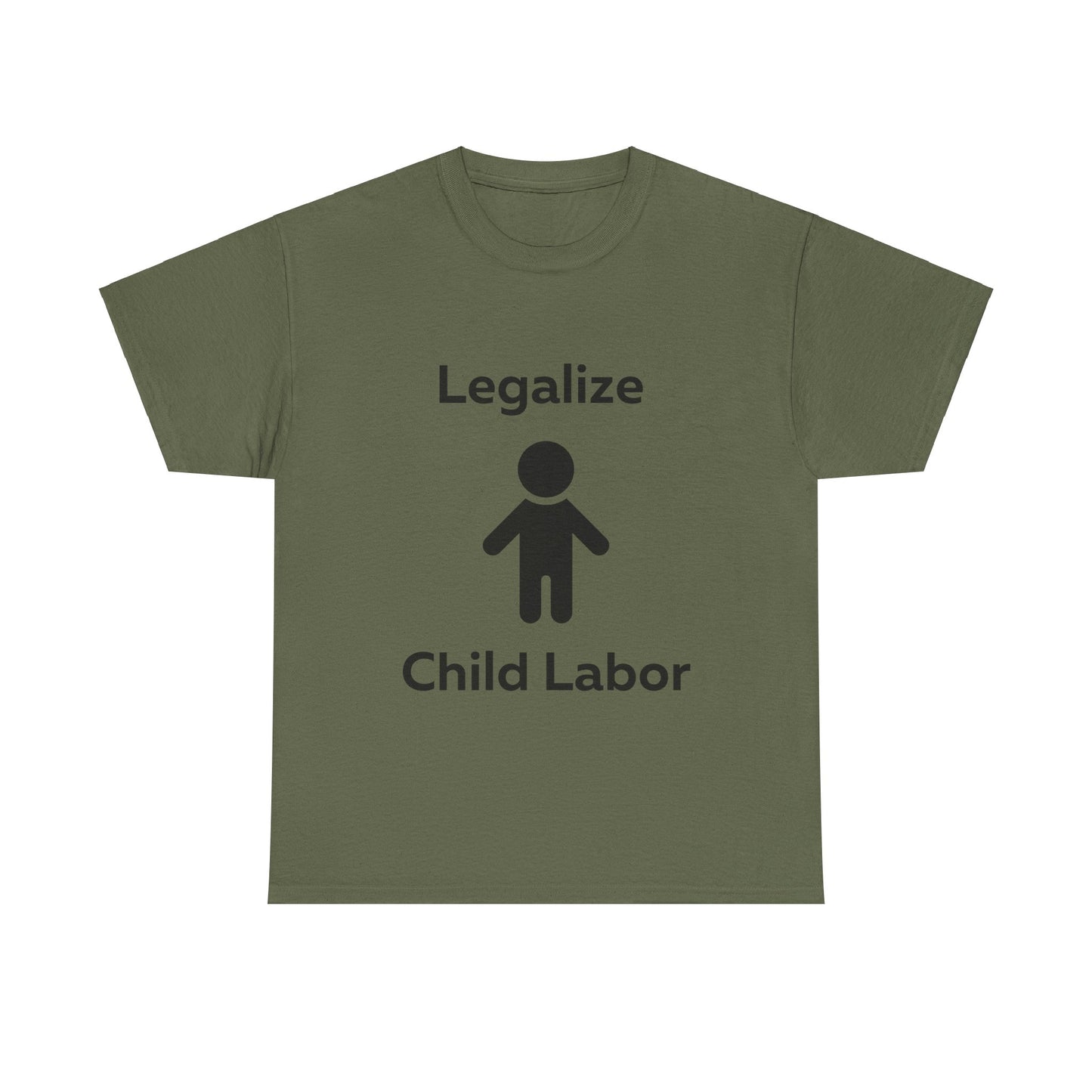 Legalize Child Labor T-Shirt