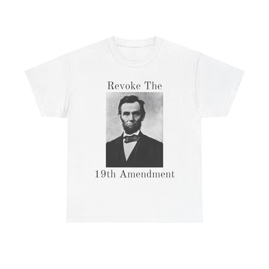 Revoke the 19th Amendment T-Shirt