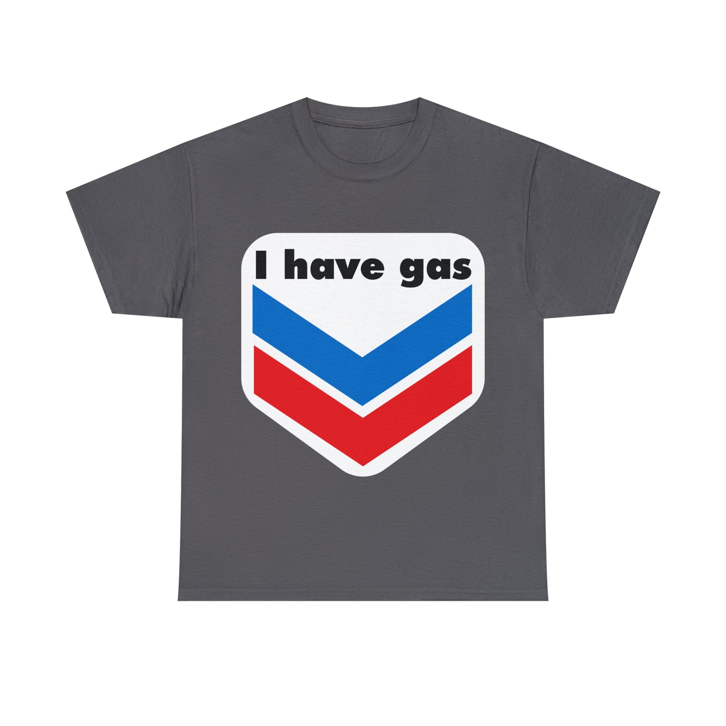 I have Gas