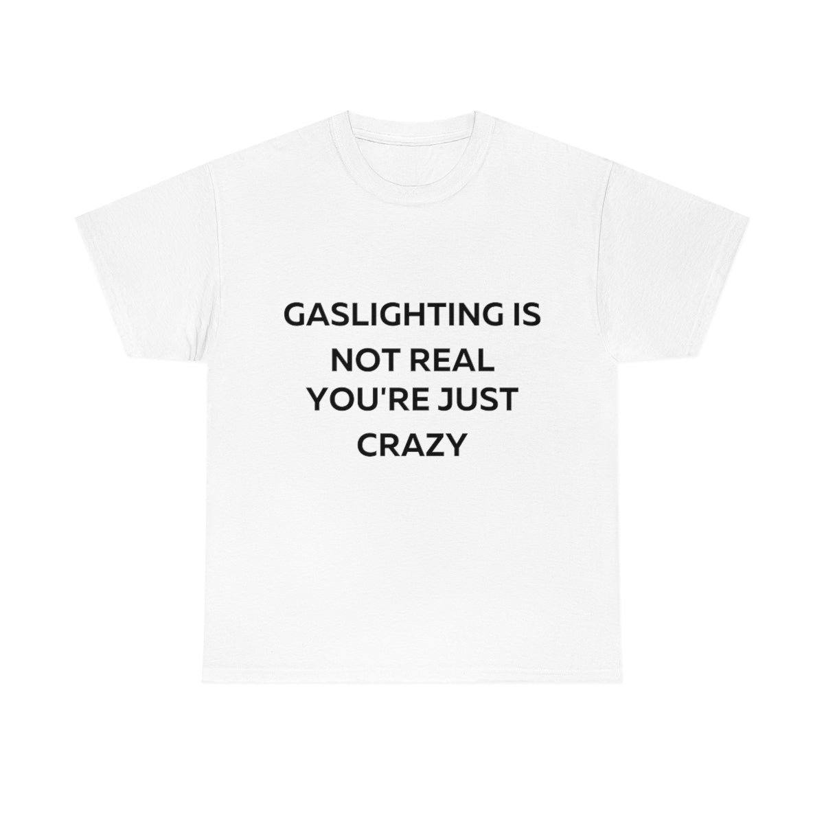 Gaslighting Shirt