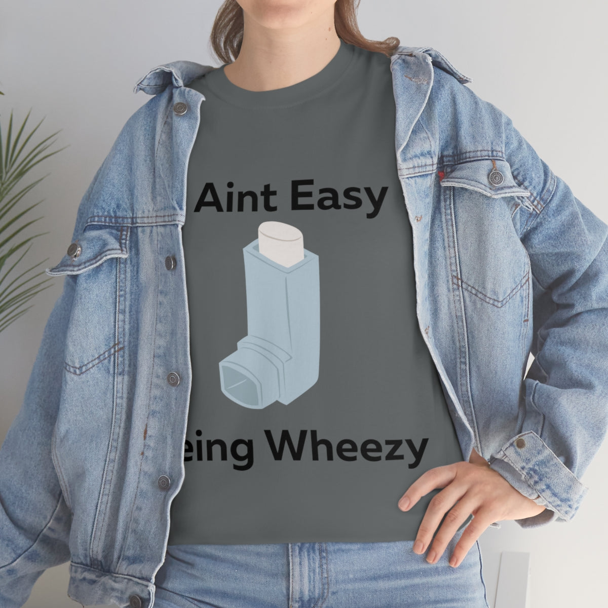 It Ain't Easy Being Wheezy Shirt