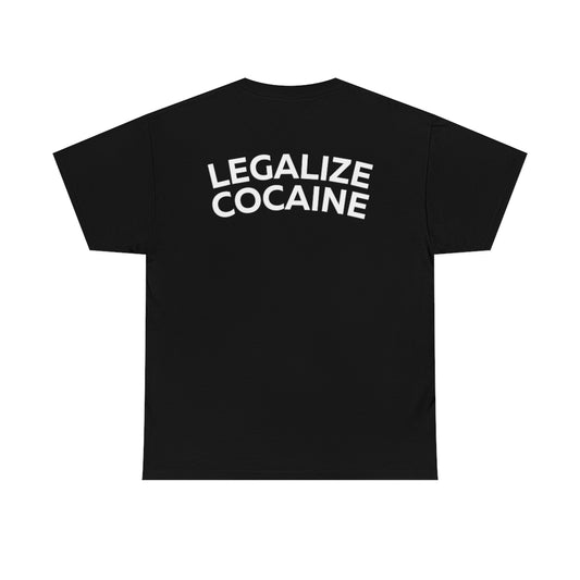 Legalize Cocaine Shirt