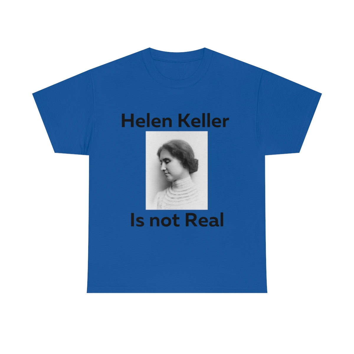 Hellen Keller Shirt